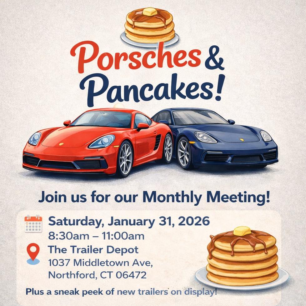 Porsches & Pancakes 🥞🚗
Join us for our January Monthly Meeting at The Trailer Depot.
Good cars, good food, and even better company.
📍 Northford, CT
🗓 Saturday, January 31
⏰ 8:30–11:00 AM